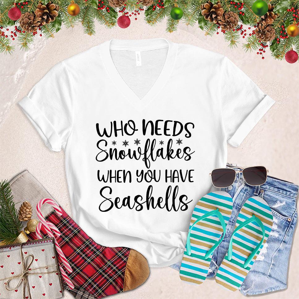Who Needs Snowflakes When You Have Seashells V-Neck