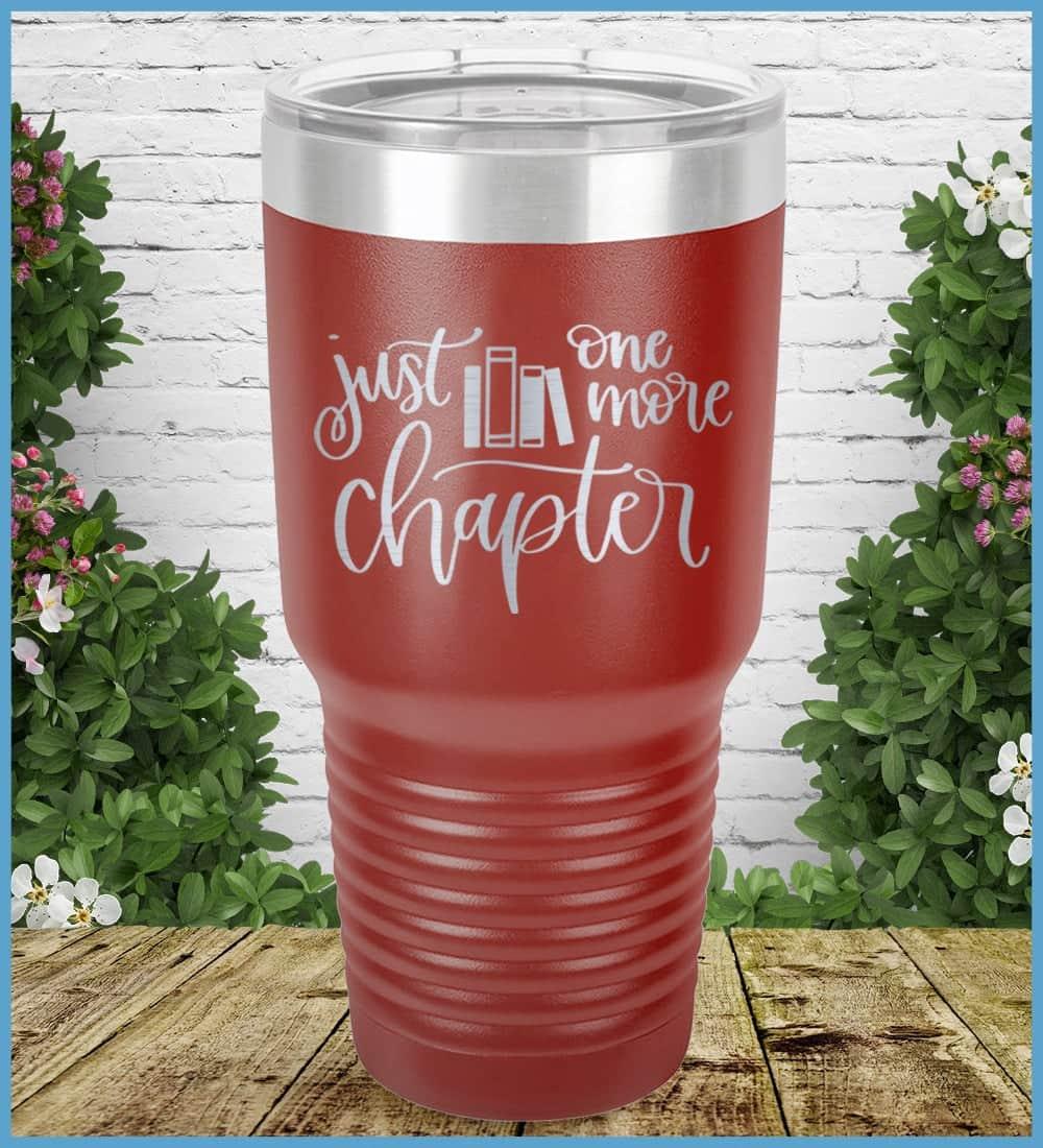 Just One More Chapter Tumbler