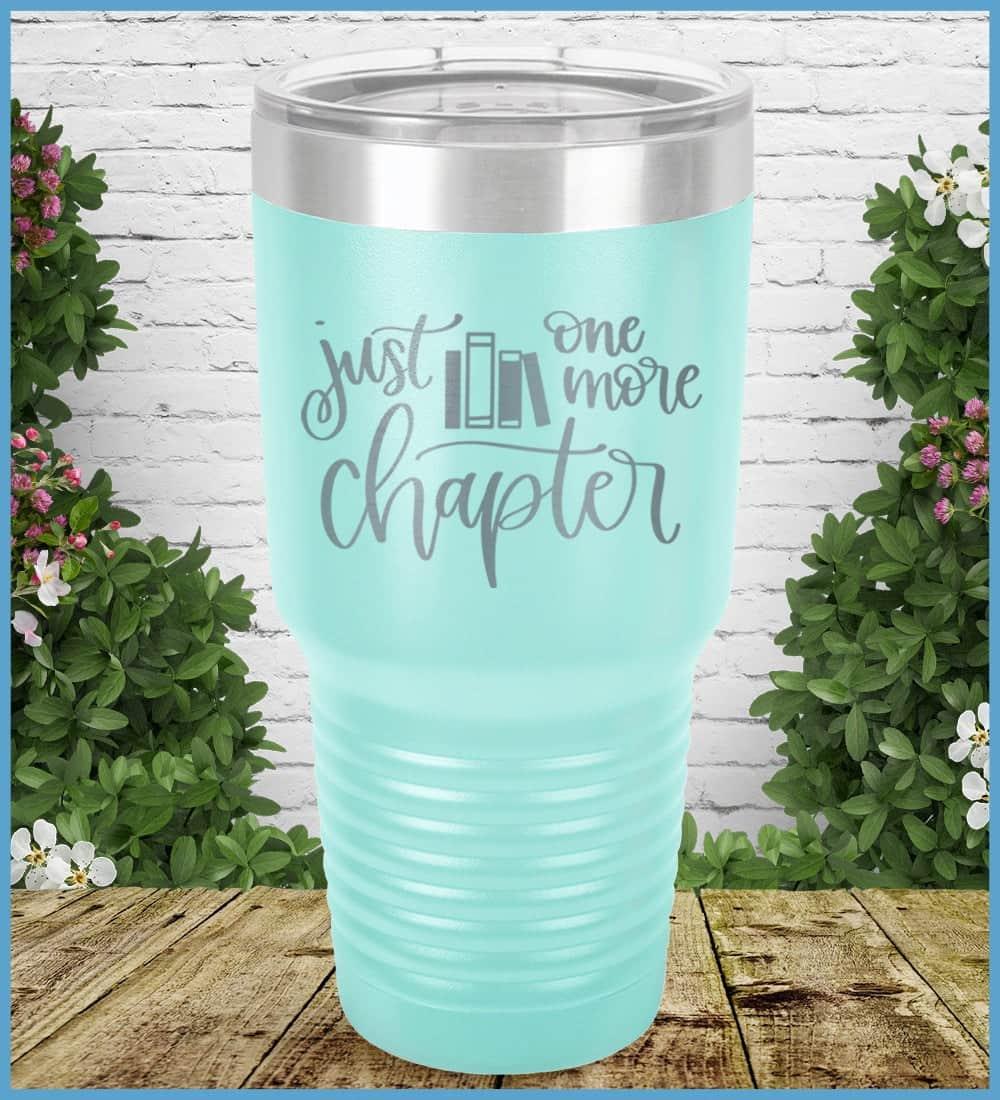 Just One More Chapter Tumbler