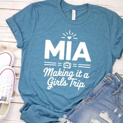 MIA Making It A Girls Trip T-Shirt