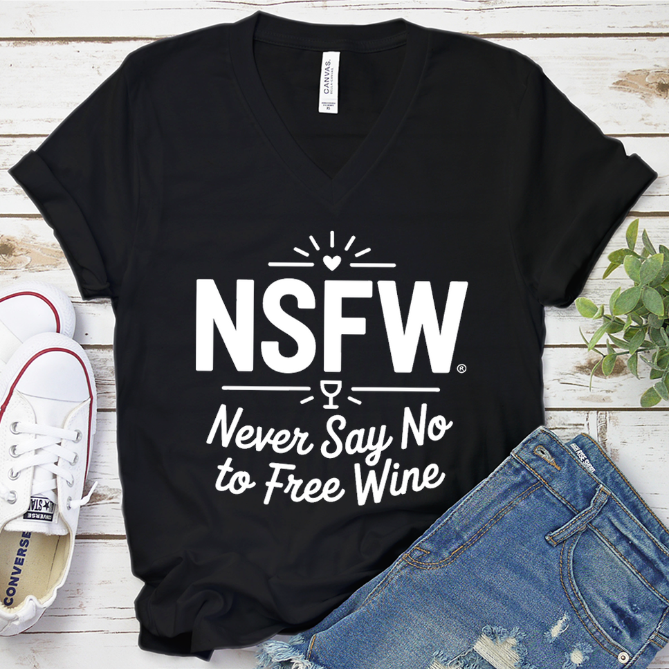 NSFW Never Say No To Free Wine V-Neck