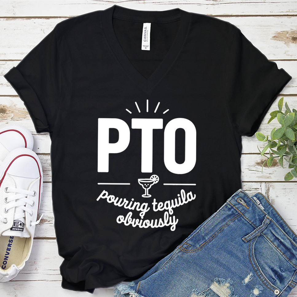 PTO Pouring Tequila Obviously V-Neck