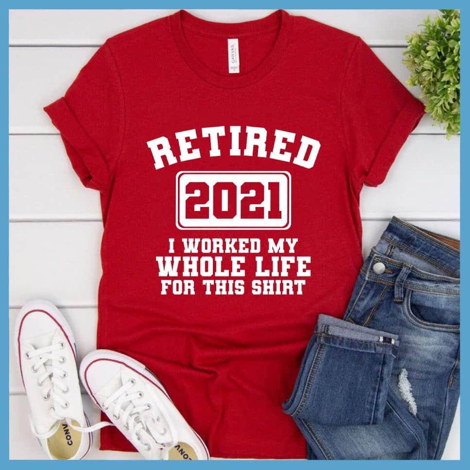 Retired 2021 T-Shirt