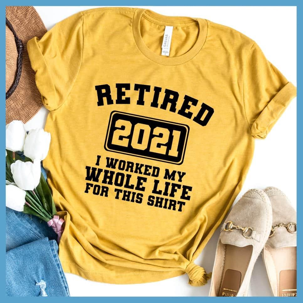 Retired 2021 T-Shirt