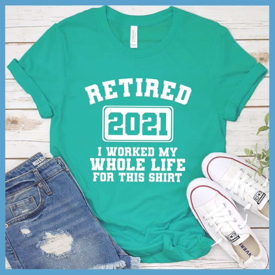 Retired 2021 T-Shirt