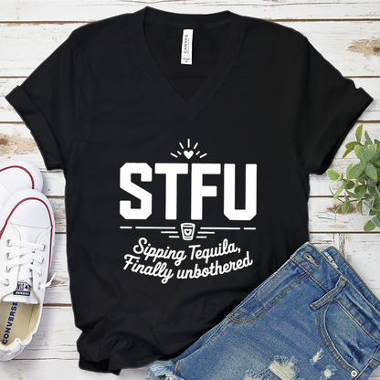 STFU Sipping Tequila, Finally Unbothered V-Neck